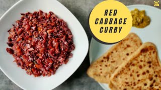 Red Cabbage Curry  लाल पत्ता गोभी की सब्ज़ी  Vipralis Simple amp Tasty [upl. by Metabel]