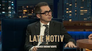 LATE MOTIV  Berto Romero ‘ De ombligos y orcos ’  LateMotiv295 [upl. by Algie76]