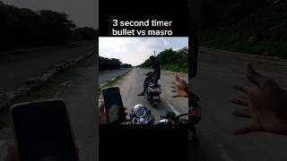 3 second timer bullet vs masro shorts trending [upl. by Bethanne]