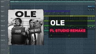 Qing Madi BNXN  Ole  FL Studio Remake Tutorial [upl. by Aineg]