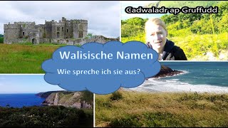 Walisische Namen  wie spricht man sie aus [upl. by Oigres]