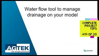 AGTEK TechTips across a project  14 Water flow tool [upl. by Fee]