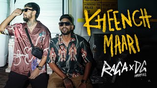 Raga x DG Immortals  Kheench Maari Official Video  Prod by Nitin Randhawa  Def Jam India [upl. by Ellenrahc369]