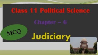 Class 11 Political Science Chapter 6 Judiciary MCQ  CBSE  questions judiciary supremecourt mcq [upl. by Lust]