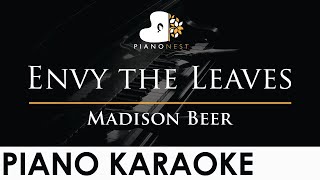 Madison Beer  Envy the Leaves  Piano Karaoke Instrumental Cover with Lyrics [upl. by Buschi]