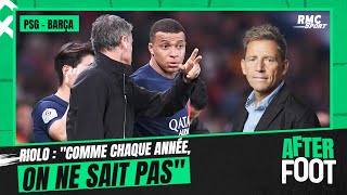 PSG  Barça  quotComme chaque année on ne sait pasquot constate Riolo [upl. by Joacima]