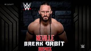 WWE Break Orbit Remix Neville ►Theme Song  Custom Cover [upl. by Vito246]