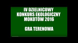 IV MOKOTOWSKI KONKURS EKOLOGICZNY MOKOTÓW 2015 2 [upl. by Rintoul]