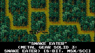 Snake Eater Metal Gear Solid 3 Snake Eater 8bit MSXSCC [upl. by Whitehurst732]