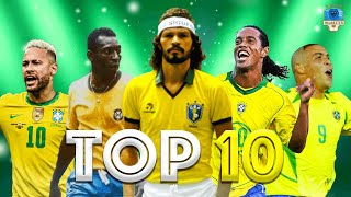 Top 10 Brazilian Legends ● Ronaldinho ● Socrates ● Neymar Jr ● Pelé ● Ronaldo amp More [upl. by March]