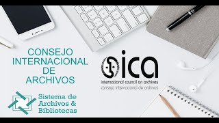 Consejo Internacional de Archivos [upl. by Enyrehtak]