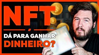 O QUE SÃO NFTs E COMO GANHAR DINHEIRO COM ELAS [upl. by Flore]