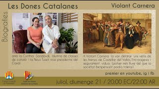 Les Dones Catalanes  Biografia  Violant Carnera [upl. by Bobette111]