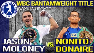 Jason Moloney vs Nonito Donaire for the WBC Bantamweight Title [upl. by Giavani475]