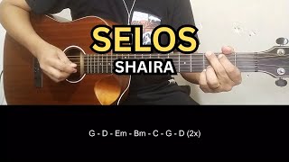 Selos  Shaira  Guitar Tutorial [upl. by Emeric]