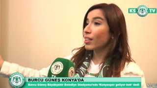 Burcu Güneş Konyaspor geliyor bak dedi [upl. by Atinej766]