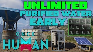 UNLIMITED Purified Water EARLY in Once Human Automated Water Purifier Guide for Once Human v3 [upl. by Aryajay]