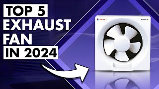 Top 5 Best Exhaust Fan In India 2024  Best Bathroom Exhaust Fan  Best Kitchen Exhaust Fan In 2024 [upl. by Ahsinnor739]