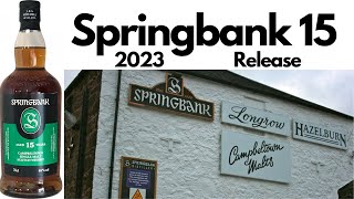 Springbank 15 Year Old 2023  518 [upl. by Eimmit]