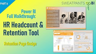 FullLength Power BI Report Build HR Headcount Tool Part 6  Retention Page Design Integration [upl. by Grove]