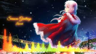 Linneah Seasons Greetings ◇Nightcore◇ [upl. by Mercie]