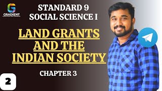 LAND GRANTS AND THE INDIAN SOCIETY  CH 3\2social science class 9 state syllabus 2024 [upl. by Eila]