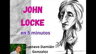 Locke John  Filosofía Política  Liberalismo  Gustavo Damián Gonzalez [upl. by Samtsirhc]