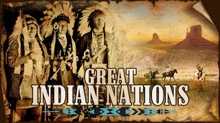 Americas Great Indian Nations  Full Length Documentary [upl. by Mareah]