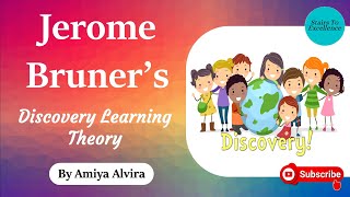 Bruners Discovery Learning Theory  Cognitive Theory  Learning amp Teaching  Amiya Alvira [upl. by Claudio469]