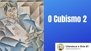 O Cubismo 2Literatura e Arte61 [upl. by Rhys]