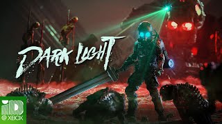 Dark Light Xbox Launch Trailer [upl. by Noral]