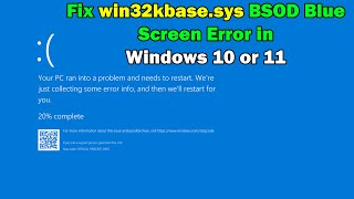 How To Fix win32kbasesys BSOD Blue Screen Error in Windows 10 or 11 [upl. by Chiles]