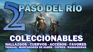 2  PASO DEL RÍO  GOD OF WAR  COLECCIONABLES  HALLAZGOS CUERVOS COFRES ACCESOS FAVORES [upl. by Plusch430]