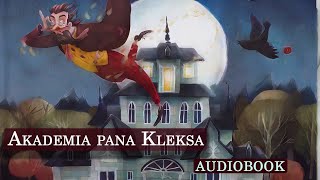 Akademia pana Kleksa  audiobook streszczenie szczegółowe [upl. by Lottie]