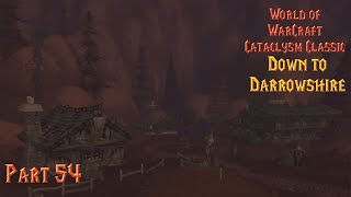 Down to Darrowshire  Part 54 WoW Cataclysm Classic Retribution Paladin No Commentary [upl. by Lacram123]