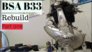 BSA B33 scrambler rebuild part one [upl. by Toblat43]