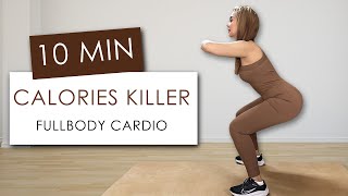 10 MIN CALORIES KILLER WORKOUT Full body cardio No equipment [upl. by Adnoved]