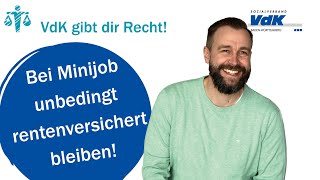 Bei Minijob unbedingt rentenversichert bleiben – VdK gibt dir Recht 57 [upl. by Ityak]