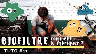 BIOFILTRE  comment le fabriquer   TUTO 11 [upl. by Innos321]