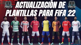 Actualización de plantillas para FIFA 22 [upl. by Etteinotna]