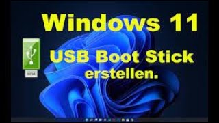 Windows 11 USB Boot Stick erstellen [upl. by Amilah]