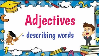 Adjectives Describing Words  with Activities [upl. by Nemhauser]