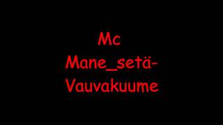 Mc Mane  Vauvakuume [upl. by Clark80]