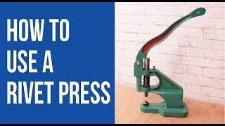 Ask Sara How to Use a Rivet Press [upl. by Hausner]