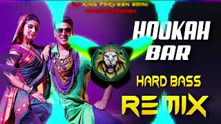 Hookah Bar Dj Remix  Hard Bass  High Vibration Mix  Dj Tanush Raja [upl. by Odradlig]