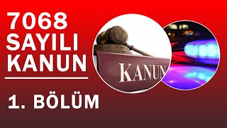 7068 Sayılı Genel Kolluk Disiplin Hükümleri Kanunu  1 BÖLÜM [upl. by Munt]