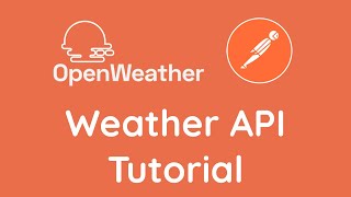 Tutorial  How to Use Weather API for Beginners  Open Weather Map API [upl. by Kassia135]