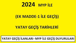 2024 MYP İLE YATAY GEÇİŞ TARİHLERİ EK MADDE1 İLE GEÇİŞ TARİHLERİ BAHAR DÖNEMİ YATAY GEÇİŞ 2024 [upl. by Atinele624]