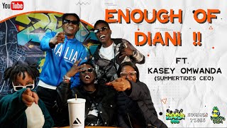 EP 80 SUMMERTIDES DIANI FT KASEY OMWANDA [upl. by Krute808]