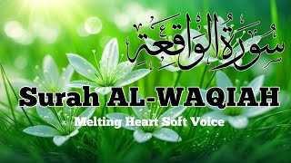 Surah Al Waqiah سورة الواقعة  ALWAQIAH  Arabic Text  This Luminous Quran Will Touch Your Heart [upl. by Edmonds]